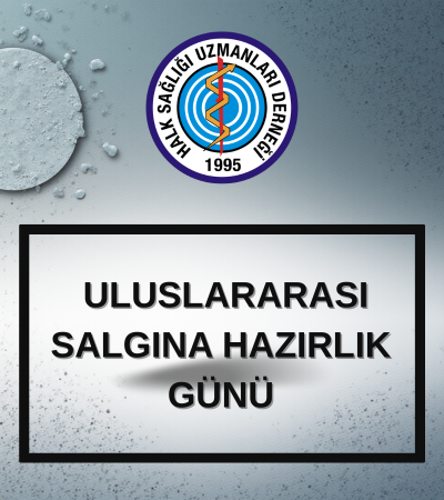 ULUSLARARASI SALGINA HAZIRLIK GÜNÜ