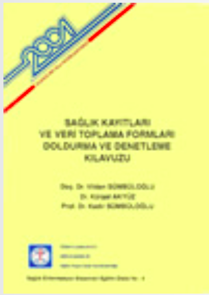 Sağlık Kayıtları ve Veri Toplama Formları Doldurma ve Denetleme Kılavuzu