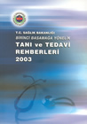  Birinci Basamağa Yönelik Tanı ve Tedavi Rehberleri