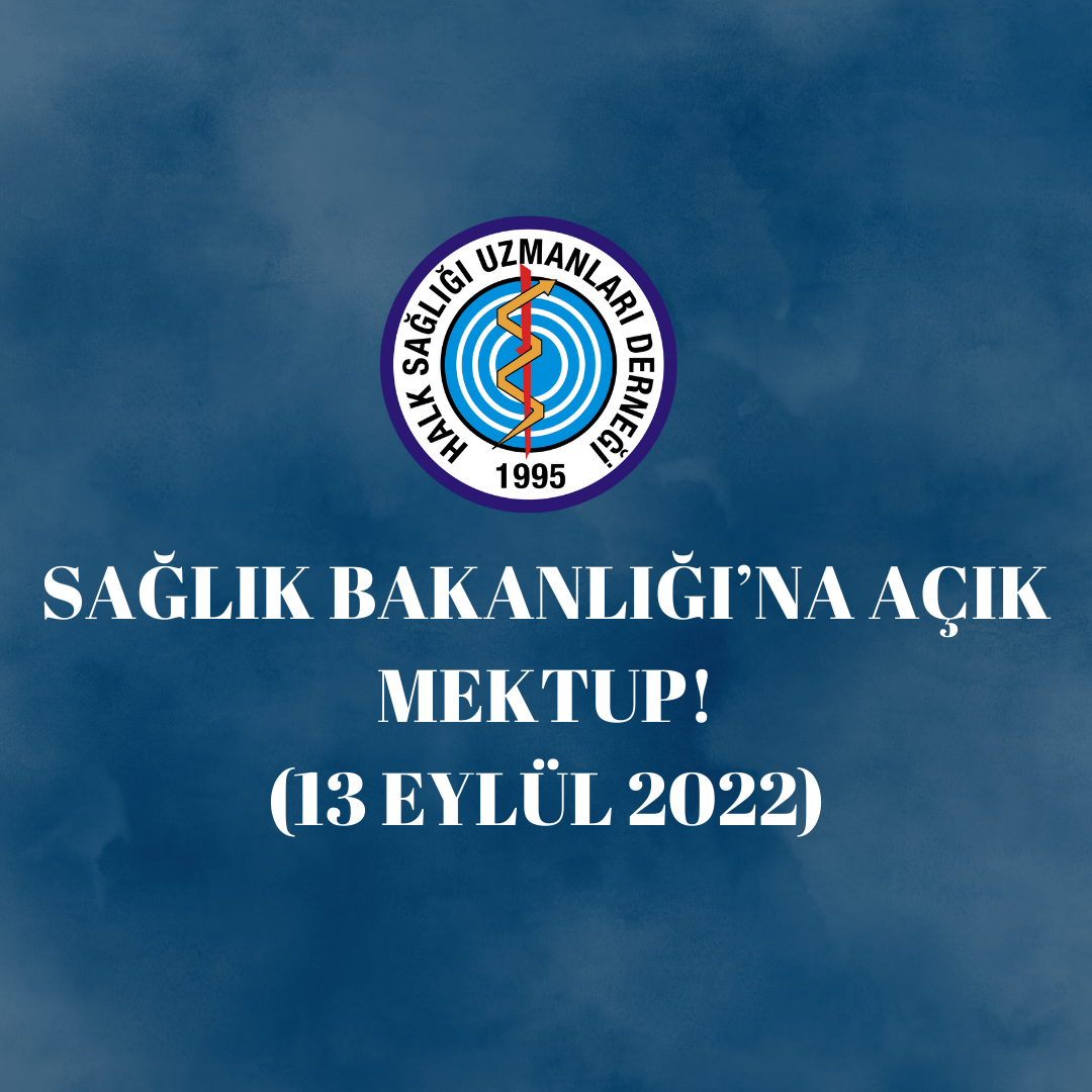  SAĞLIK BAKANLIĞI’NA AÇIK MEKTUP!