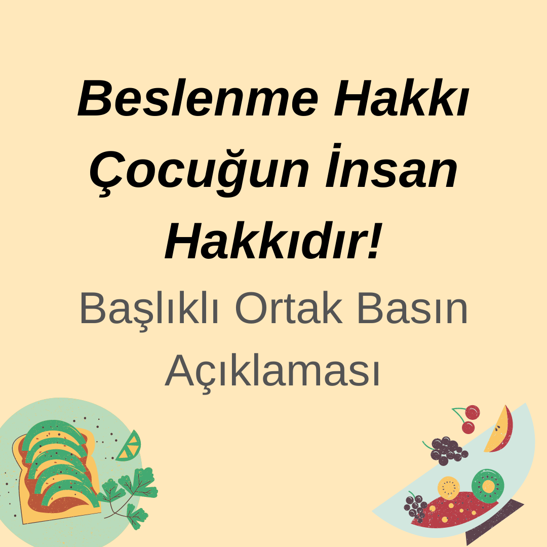 Beslenme Hakkı Çocuğun İnsan Hakkıdır!