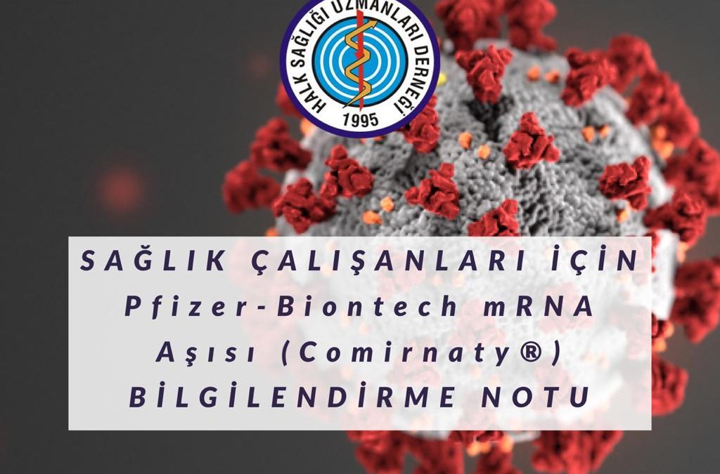 Sağlık çalışanları İçin Pfizer-Biontech mRNA Aşısı (Comirnaty®) Bilgilendirme Notu